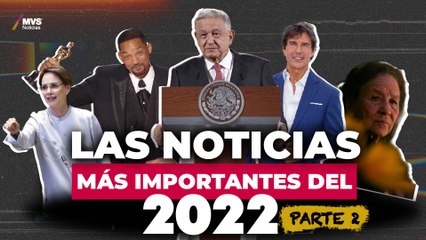 Anuario 2022: Las noticias más importantes de abril, mayo y junio