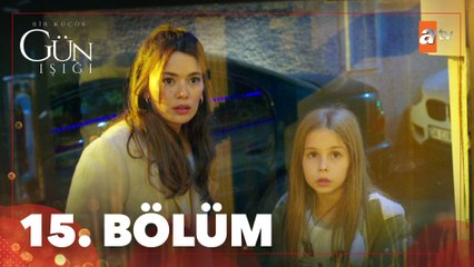 Bir Küçük Gün Işığı 15. Bölüm: Elif'in Cesur Kaçışı ve Fırat'ı Koruma Çabası 🌅