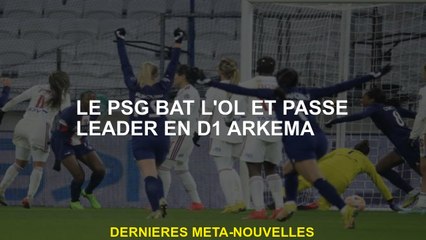 PSG bat OL et passe le leader dans D1 Arkema