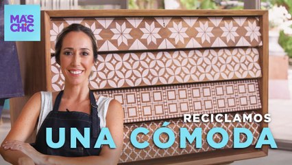 Cómoda como nueva | La Recicladora de Muebles con Eugenia Zavaroni | Mas Chic