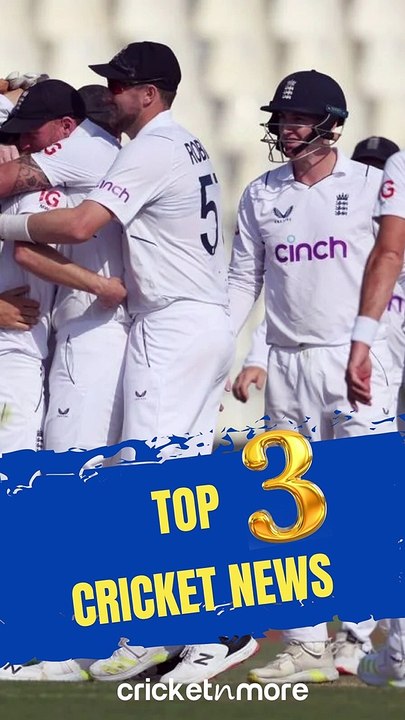 Top 3 Cricket News
