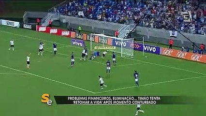 Em meio à crise financeira e eliminação, Timão tenta se reerguer