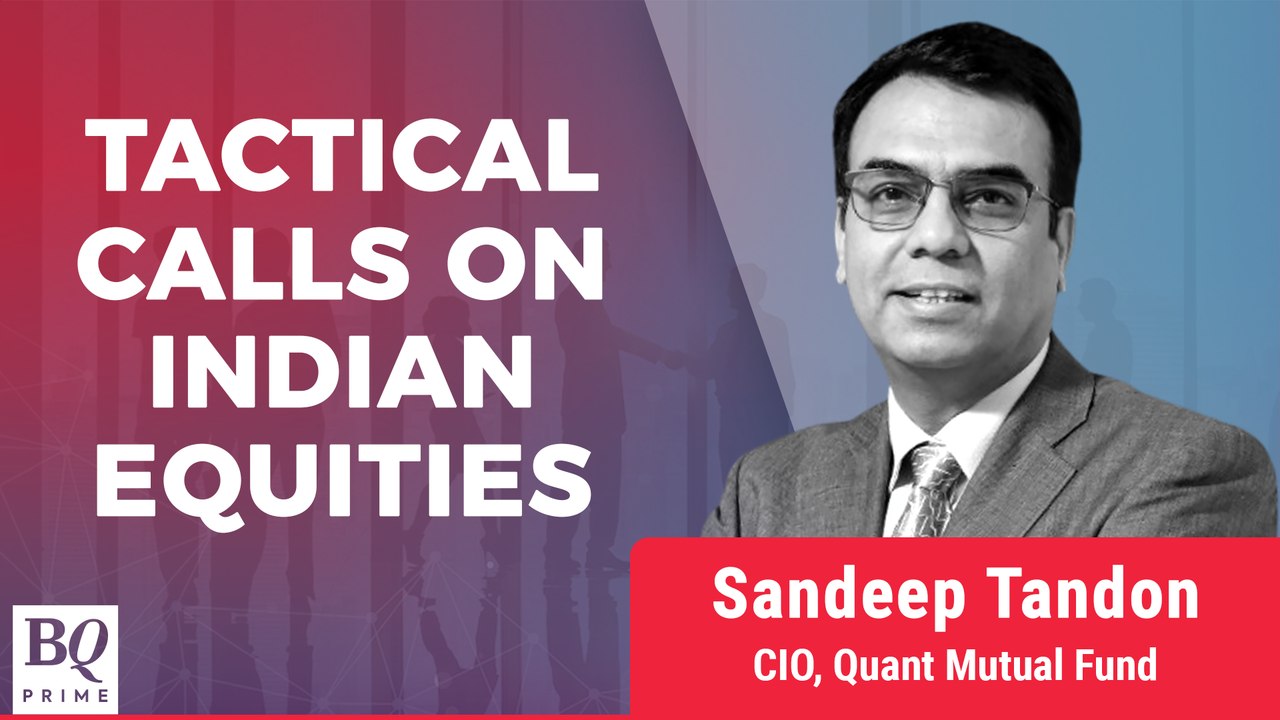 Quant MF's Tactical Calls On Indian Equities: Talking Point