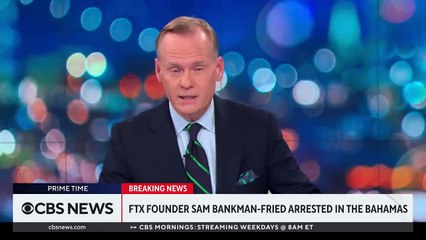 FTX founder Sam Bankman-Fried arrested in the Bahamas