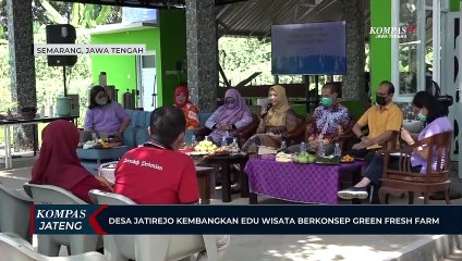 Desa Jatirejo Kembangkan Edu Wisata Berkonsep Green Fresh Farm