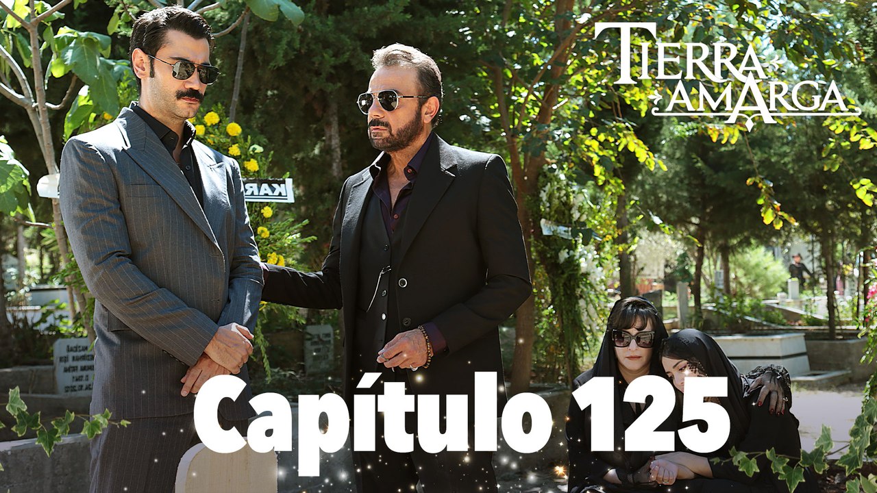 Tierra Amarga - Capítulo 125
