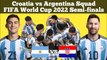 Croatia vs Argentina Squad ► FIFA World Cup 2022 Semi-finals