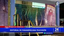 Panamericana Televisión rechaza ataque de vándalos que causaron destrozos en las instalaciones