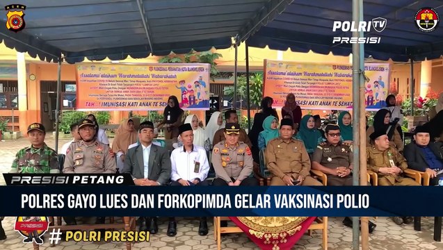 Kapolres Bersama Forkopimda & Dinas Kesehatan Melaksanakan Vaksin Polio Kepada Siswa-Siswi Sekolah Dasar Di Kab. Gayo Lues