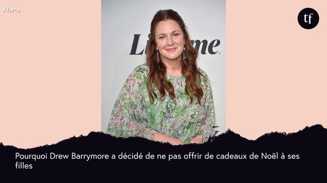 Pourquoi Drew Barrymore n'offre pas de cadeaux de Noël à ses filles