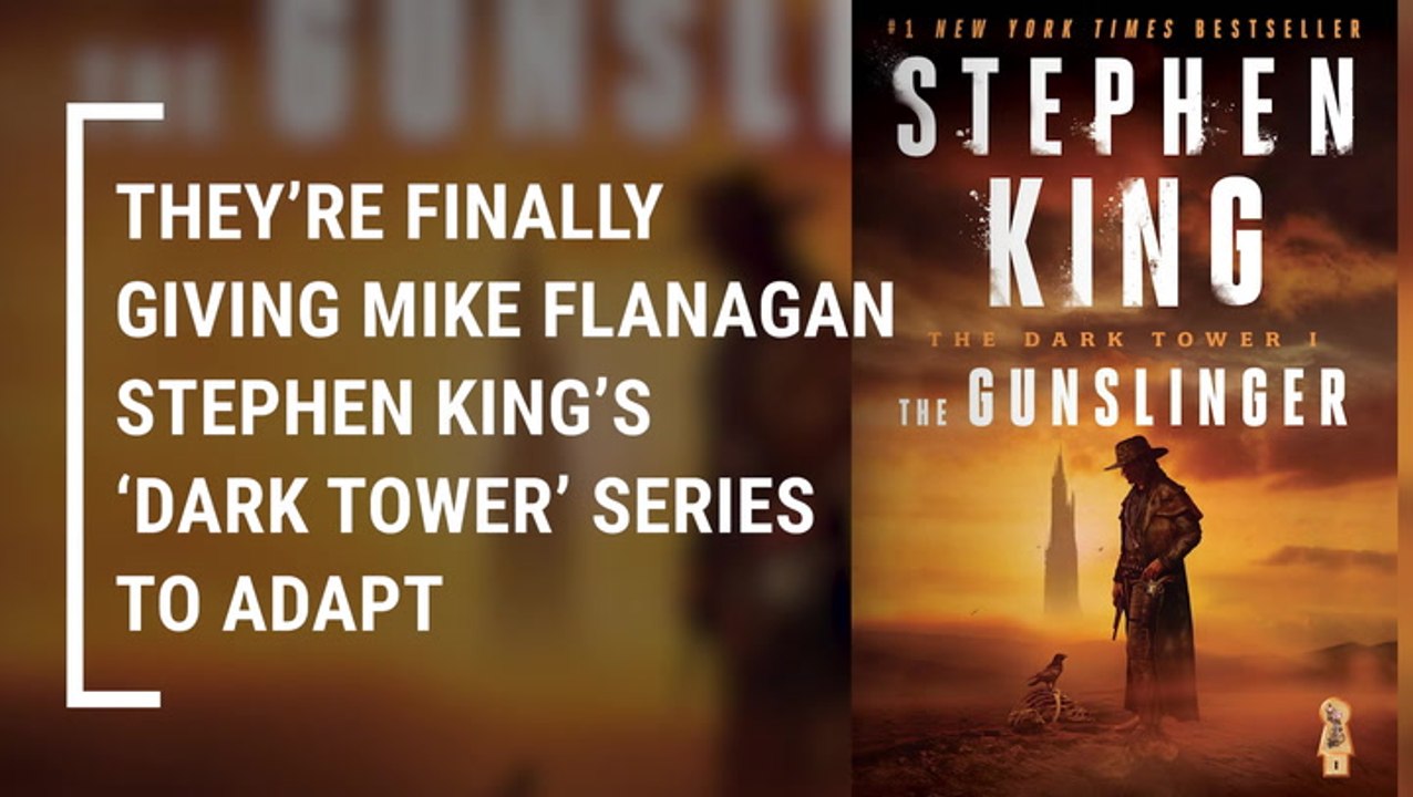 Stephen King's 'The Dark Tower' Finally Getting A Proper And Massive Adaptation Courtesy Of Horror TV Mastermind Mike Flanagan