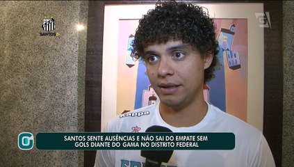 Desfalcado, Santos não sai do empate contra o Gama