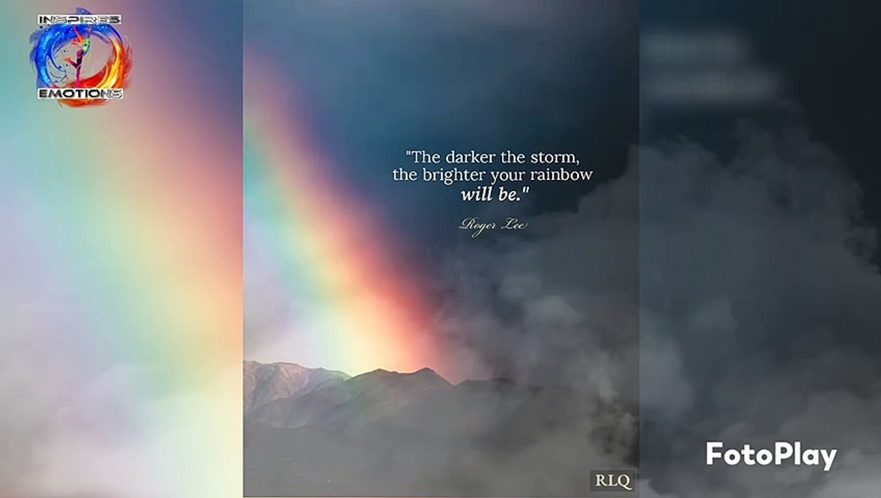 "The darker the storm, the brighter your rainbow will be."  People Say "A good heart is always happy" But i think, a good heart gets hurt very badly too often because it expects only good things from others.  When someone gives you a nickname, it means yo