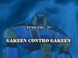 Gakeen ep.30 - Gakeen Contro Gakeen [ITA]