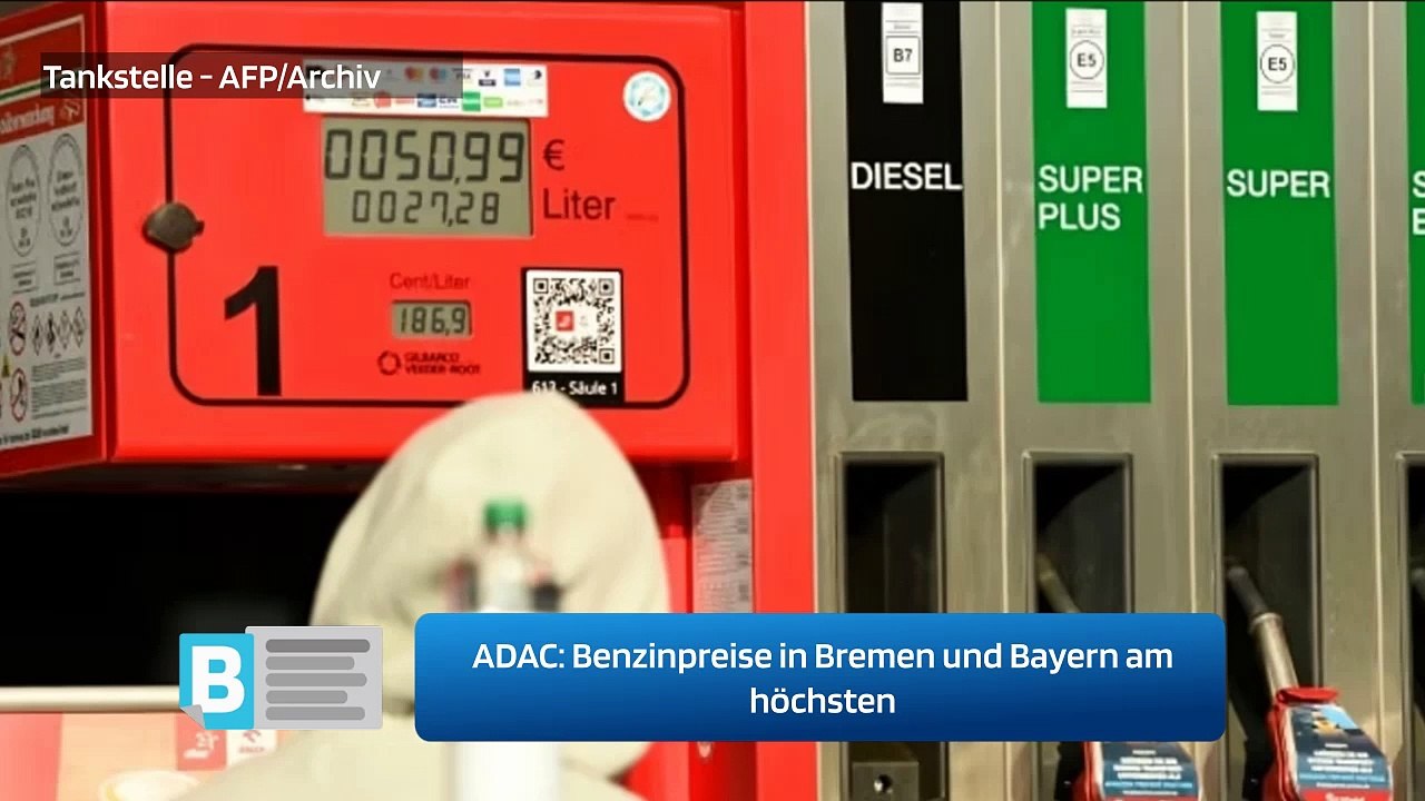 ADAC: Benzinpreise in Bremen und Bayern am höchsten