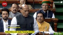 Rajnath Singh Addresses Indo-China Clash In Parliament: Tawang Faceoff