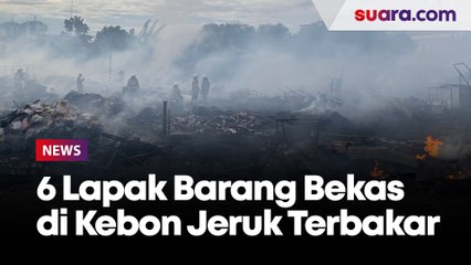6 Lapak Barang Bekas di Kebon Jeruk Terbakar, 15 Damkar Dikerahkan