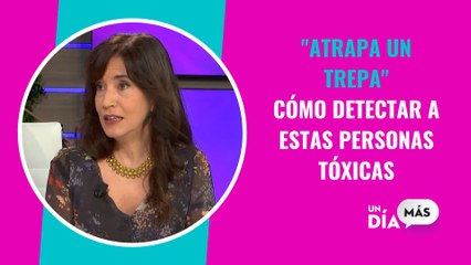 "Atrapa un trepa". Cómo detectar a estas personas tóxicas
