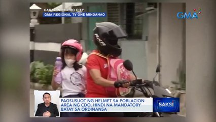 Pagsusuot ng helmet sa Poblacion area ng CDO, hindi na mandatory batay sa ordinansa | Saksi