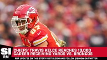 Chiefs’ Travis Kelce Reaches 10,000 Career Receiving Yards
