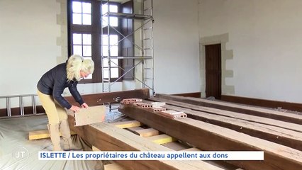 ISLETTE / Les propriétaires du château appellent aux dons