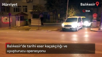 Balıkesir'de tarihi eser kaçakçılığı ve uyuşturucu operasyonu