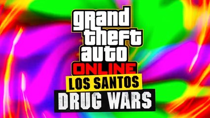 GTA Online: Los Santos Drug Wars Now Available