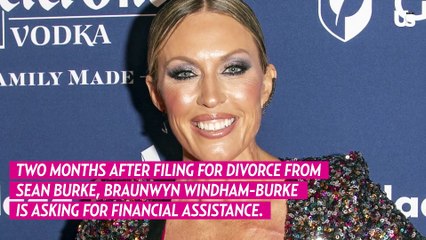 Braunwyn Windham-Burke Claims She’s ‘Unable to Provide’ for Kids, Requests Sean Burke Pay At Least $10K Per Month in Support