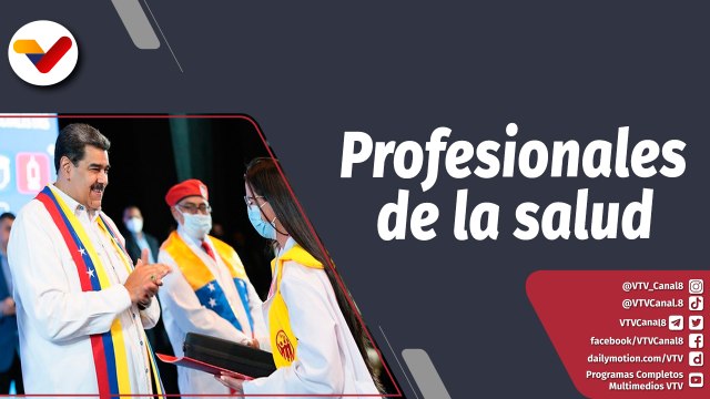 Programa 360° | Graduados nuevos médicos especialistas del Sistema Público Nacional de Salud