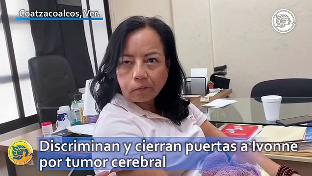 Discriminan y cierran puertas a Ivonne por tumor cerebral