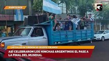 Así celebraron los hinchas argentinos el pase a la final del Mundial