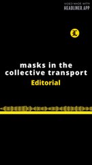 EDITORIAL EN INGLÉS | MASK TO THE COLLECTIVE TRANSPORT