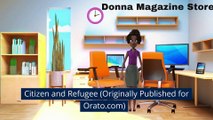 Citizen and Refugee Originally Published in Orato - A Journlaism Story
