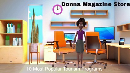 10 Most Popular Tourism Programs - A Journalism Story