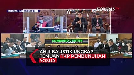 Ahli Balistik Ungkap Temuan di TKP Pembunuhan Yosua dan Hasil Otopsi Jenazah