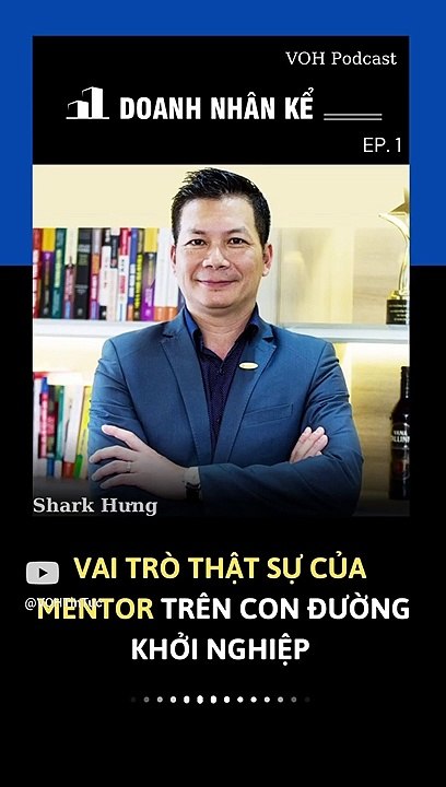 Vai trò thật sự của mentor trên con đường khởi nghiệp _ Doanh Nhân Kể