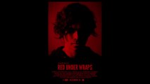 Red Under Wraps - Teaser © 2022 Drama, Mystery, Thriller