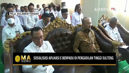 Sosialisasi Aplikasi e-Berpadu di PN Sulteng Diharap Bisa Pangkas Birokrasi Panjang - MA NEWS