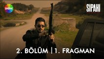 Sipahi 2. Bölüm Fragmanı | 