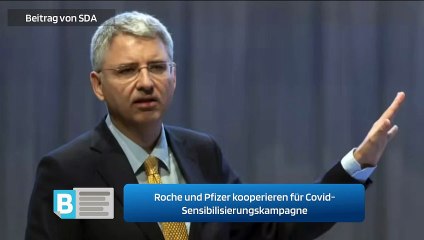 Roche und Pfizer kooperieren für Covid-Sensibilisierungskampagne