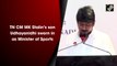 Tamil Nadu CM MK Stalin’s son Udhayanidhi sworn in as Minister of Sports