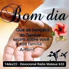14dez22 - Devocional Rádio Mateus 633