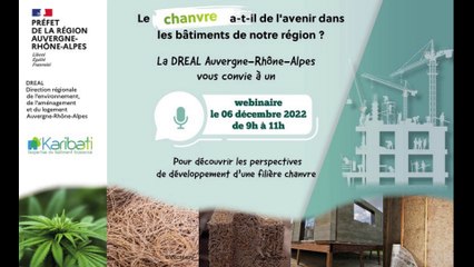 Webinaire de la DREAL Auvergne-Rhône-Alpes :  Les perspectives du chanvre dans le batiment