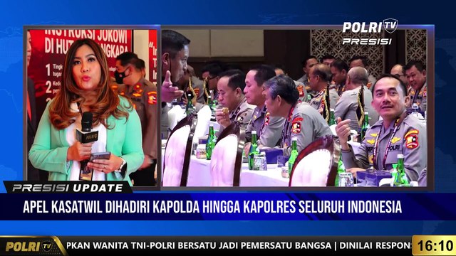 PRESISI Update 16.00 WIB Live Report Apel Kasatwil Tahun Anggaran 2022