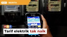 Tiada kenaikan tarif elektrik, kata PM