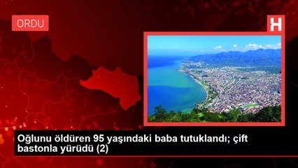 Oğlunu öldüren 95 yaşındaki baba tutuklandı; çift bastonla yürüdü (2)