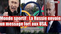 Réintégration au monde sportif: La Russie envoie un message fort aux USA.