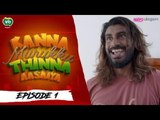 Kanna Murukku Thinna Aasaiya | Episode 1