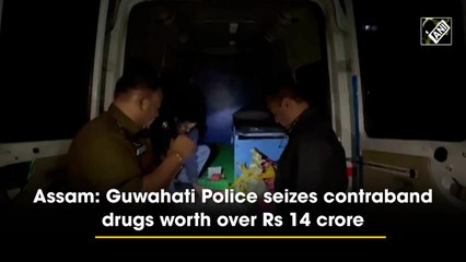 Assam: Cops seize contraband drugs worth over Rs 14 crore