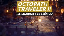 Octopath Traveler II - Tráiler de Throné y Temenos